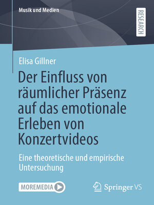 cover image of Der Einfluss von räumlicher Präsenz auf das emotionale Erleben von Konzertvideos
